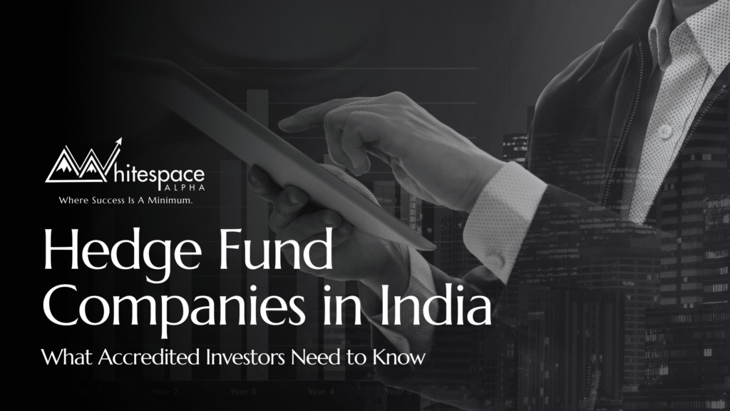 Hedge fund companies in India operating under Category III AIF framework for accredited investors