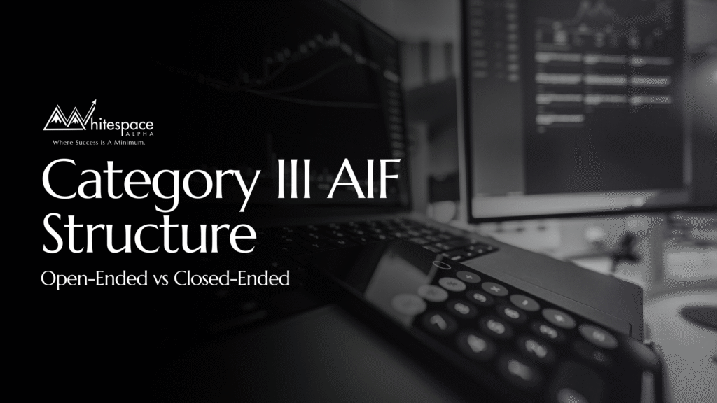Black and white banner illustrating Category III AIF structure with open-ended and closed-ended fund comparison, shown through financial analysis screens.
